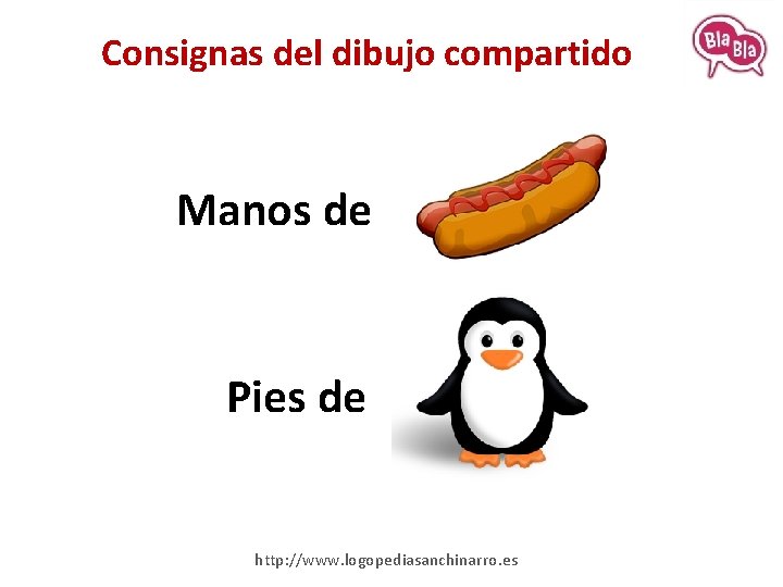 Consignas del dibujo compartido Manos de Pies de http: //www. logopediasanchinarro. es 