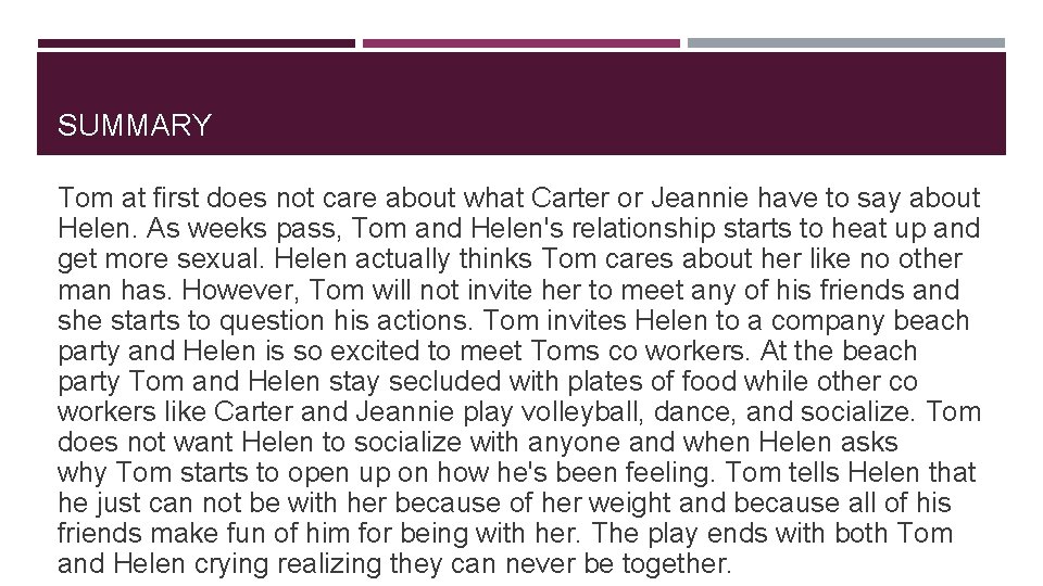 SUMMARY Tom at first does not care about what Carter or Jeannie have to