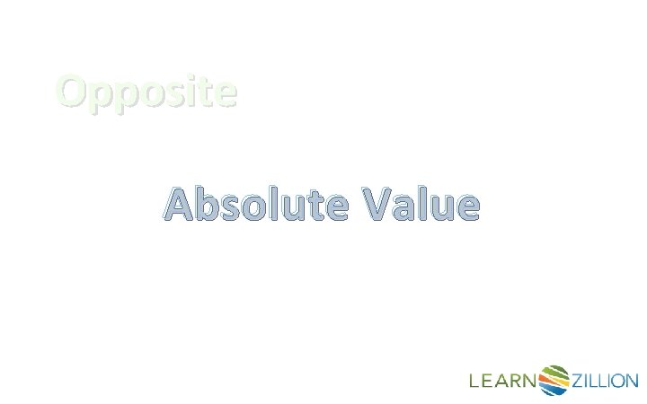 Opposite Absolute Value 