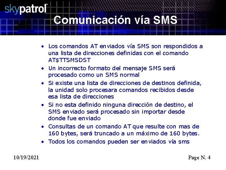 Comunicación vía SMS • Los comandos AT enviados vía SMS son respondidos a una