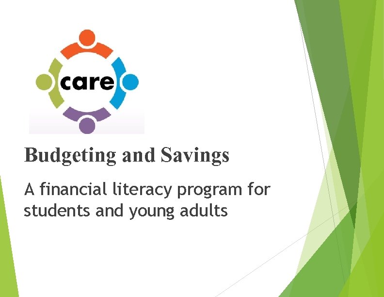Budgeting and Savings A financial literacy program for students and young adults 