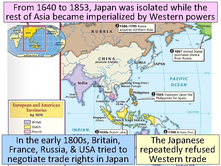 From 1640 to 1853, Japan was isolated while the Title by Western powers rest