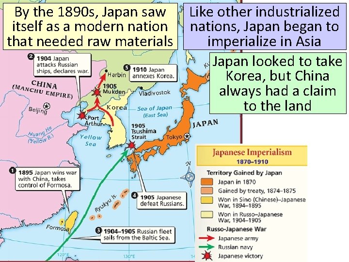 By the 1890 s, Japan saw itself as a modern nation that needed raw