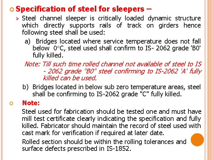  Specification Ø of steel for sleepers – Steel channel sleeper is critically loaded