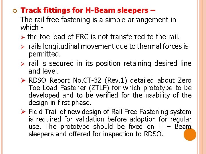  Track fittings for H-Beam sleepers – The rail free fastening is a simple