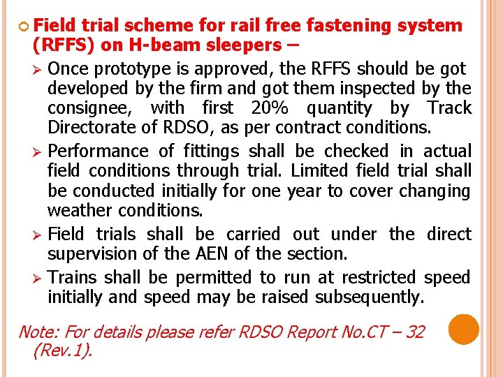  Field trial scheme for rail free fastening system (RFFS) on H-beam sleepers –