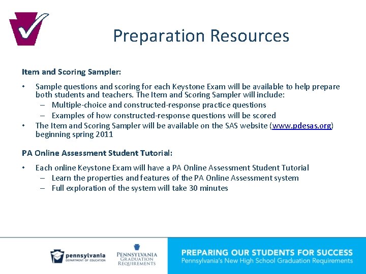 Preparation Resources Item and Scoring Sampler: • • Sample questions and scoring for each