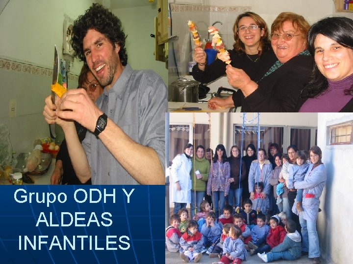 Grupo ODH Y ALDEAS INFANTILES 