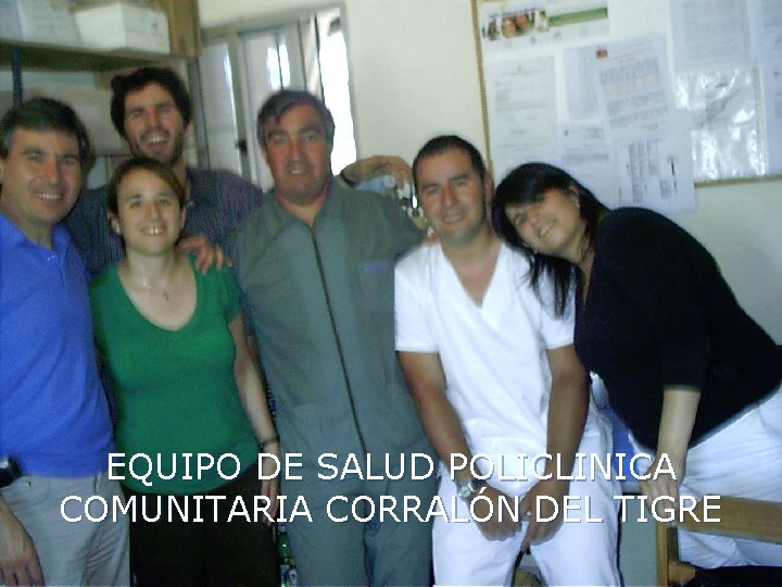 EQUIPO DE SALUD POLICLINICA COMUNITARIA CORRALÓN DEL TIGRE 