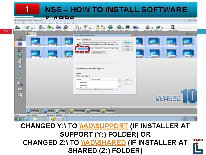 1 NSS – HOW TO INSTALL SOFTWARE & APPS 14 CHANGED Y:  TO