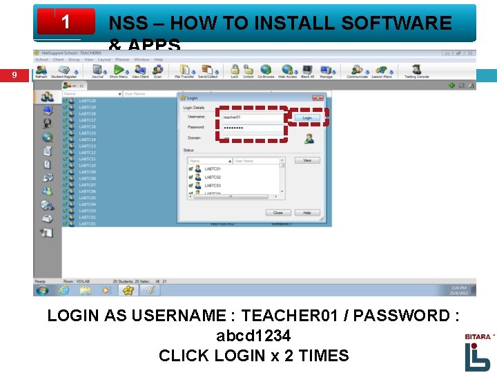 1 NSS – HOW TO INSTALL SOFTWARE & APPS 9 LOGIN AS USERNAME :