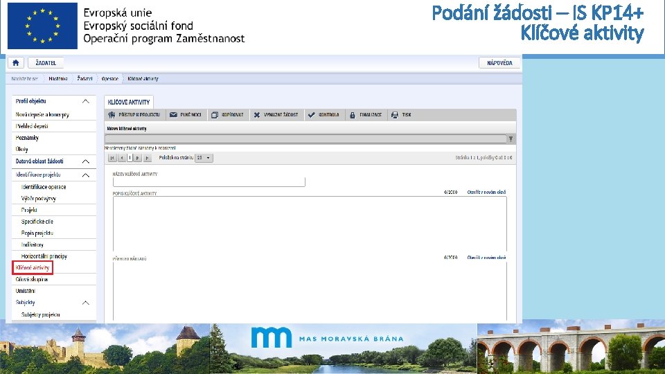 Podání žádosti – IS KP 14+ Klíčové aktivity 