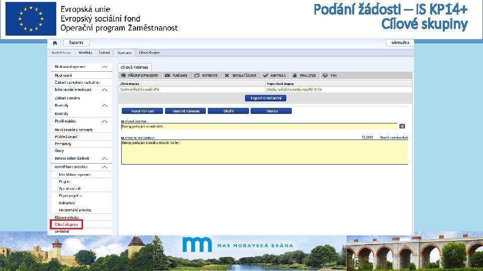 Podání žádosti – IS KP 14+ Cílové skupiny 