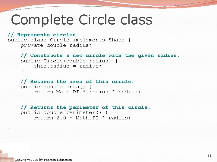 Complete Circle class // Represents circles. public class Circle implements Shape { private double Complete Circle class // Represents circles. public class Circle implements Shape { private double
