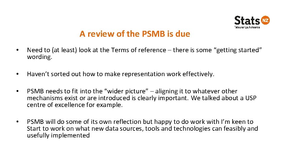 A review of the PSMB is due • Need to (at least) look at