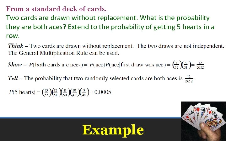 From a standard deck of cards. Two cards are drawn without replacement. What is