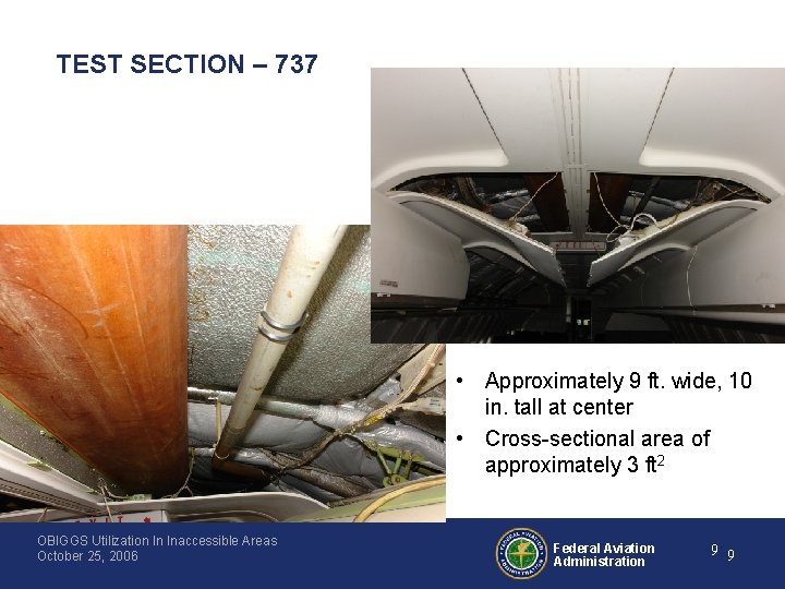 TEST SECTION – 737 • Approximately 9 ft. wide, 10 in. tall at center