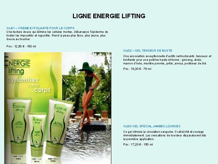 LIGNE ENERGIE LIFTING GLI 01 – CREME EXFOLIANTE POUR LE CORPS Une texture douce