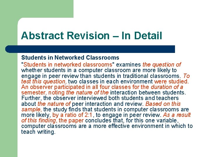 Abstract Revision – In Detail Students in Networked Classrooms "Students in networked classrooms" examines