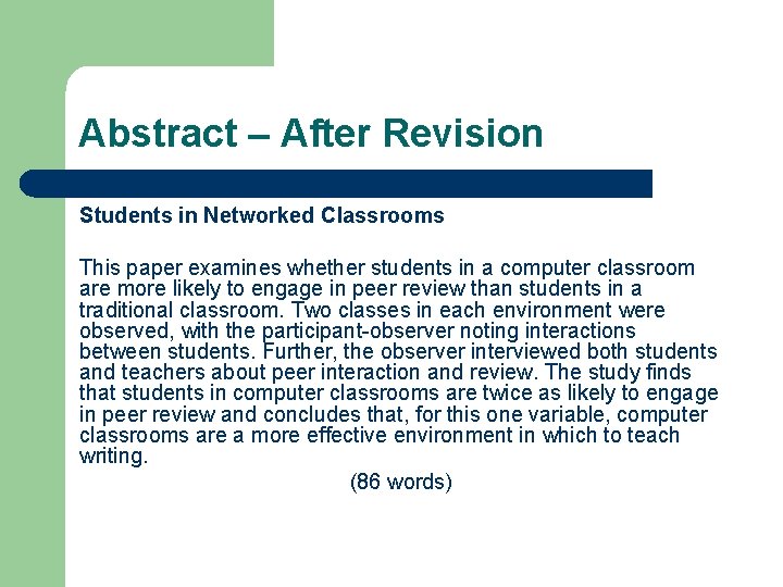Abstract – After Revision Students in Networked Classrooms This paper examines whether students in