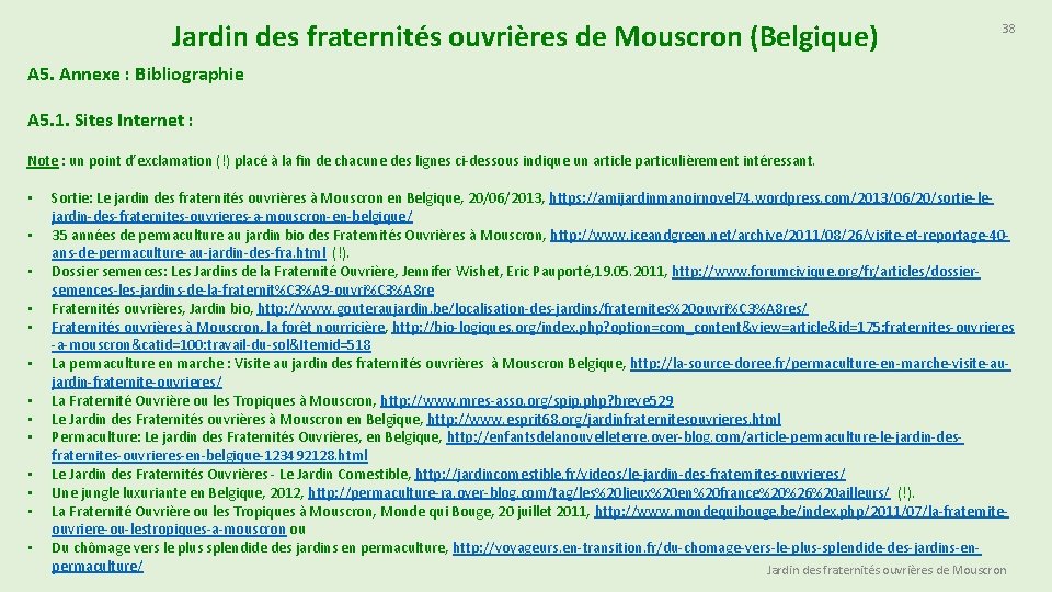 Jardin des fraternités ouvrières de Mouscron (Belgique) 38 A 5. Annexe : Bibliographie A