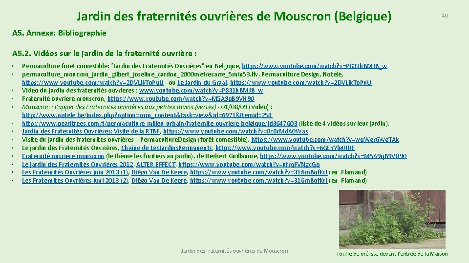 Jardin des fraternités ouvrières de Mouscron (Belgique) 40 A 5. Annexe: Bibliographie A 5.