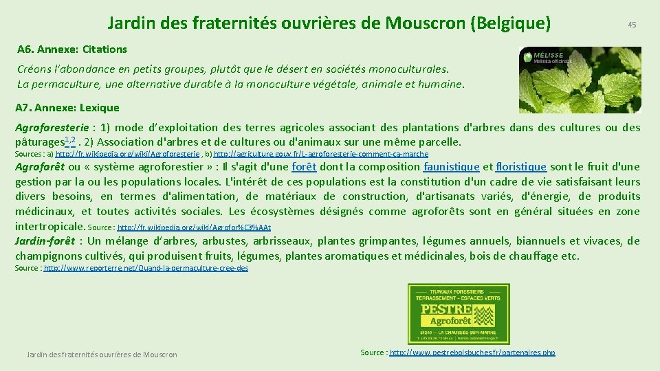 Jardin des fraternités ouvrières de Mouscron (Belgique) 45 A 6. Annexe: Citations Créons l'abondance