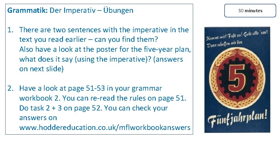 Grammatik: Der Imperativ – Übungen 1. There are two sentences with the imperative in