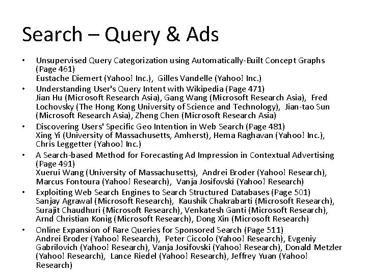 Search – Query & Ads • • • Unsupervised Query Categorization using Automatically-Built Concept
