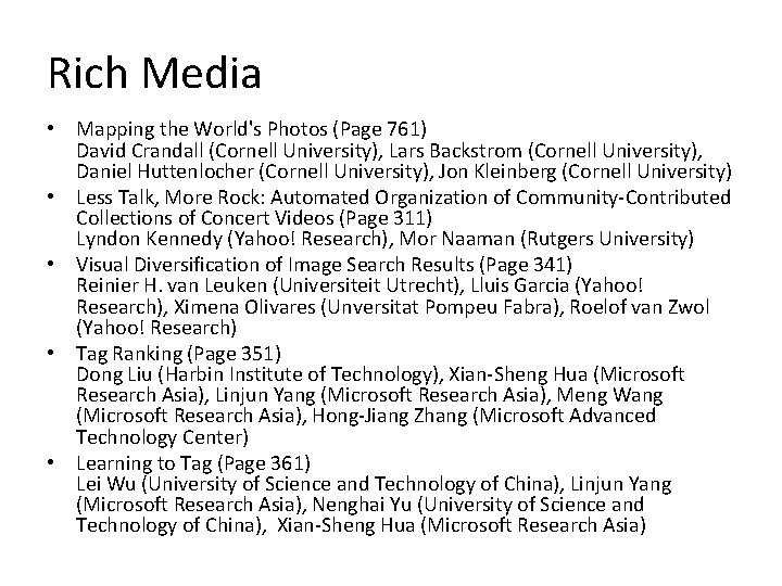 Rich Media • Mapping the World's Photos (Page 761) David Crandall (Cornell University), Lars