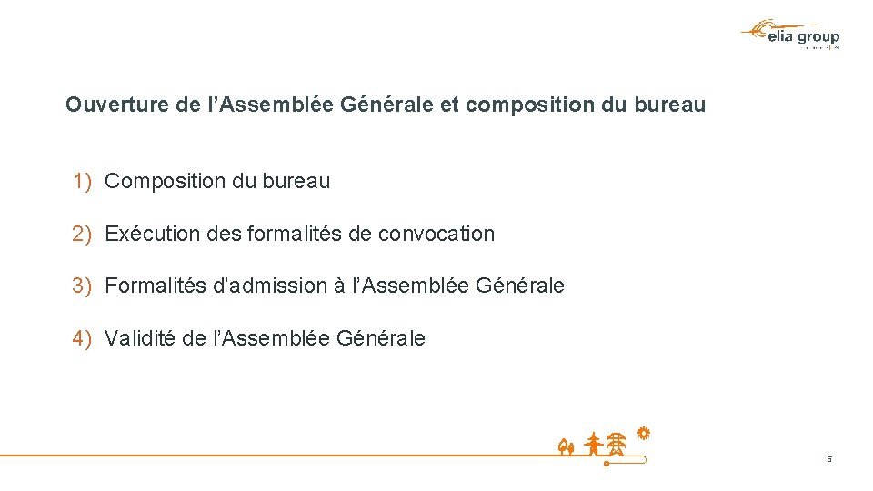 ASSEMBLE GNRALE ET EXTRAORDINAIRE DES ACTIONNAIRES Elia System