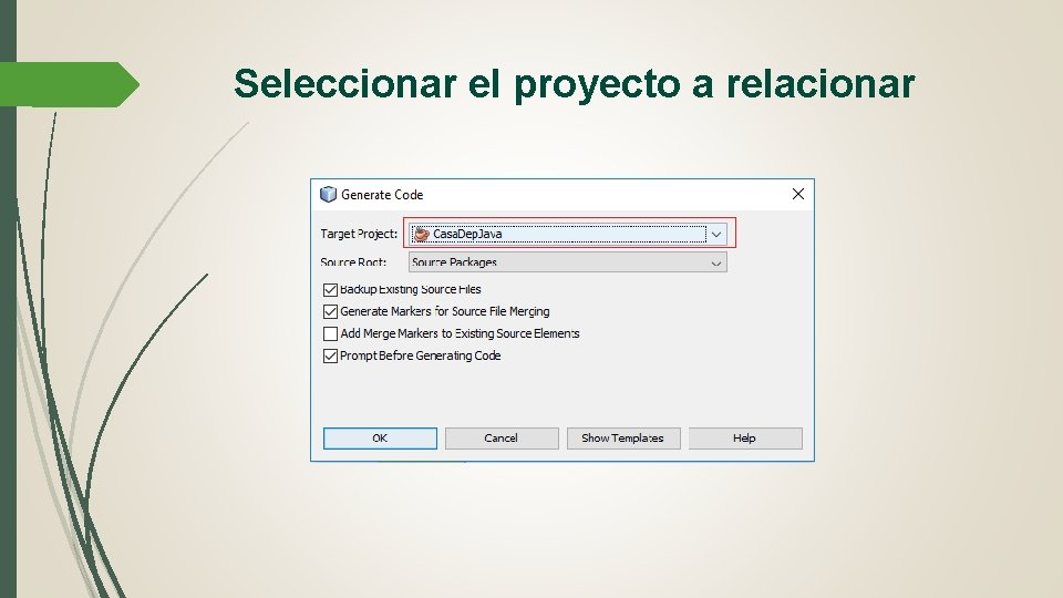 Seleccionar el proyecto a relacionar 