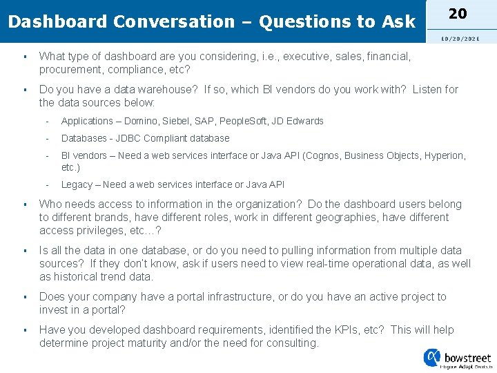 20 Dashboard Conversation – Questions to Ask 10/20/2021 § What type of dashboard are