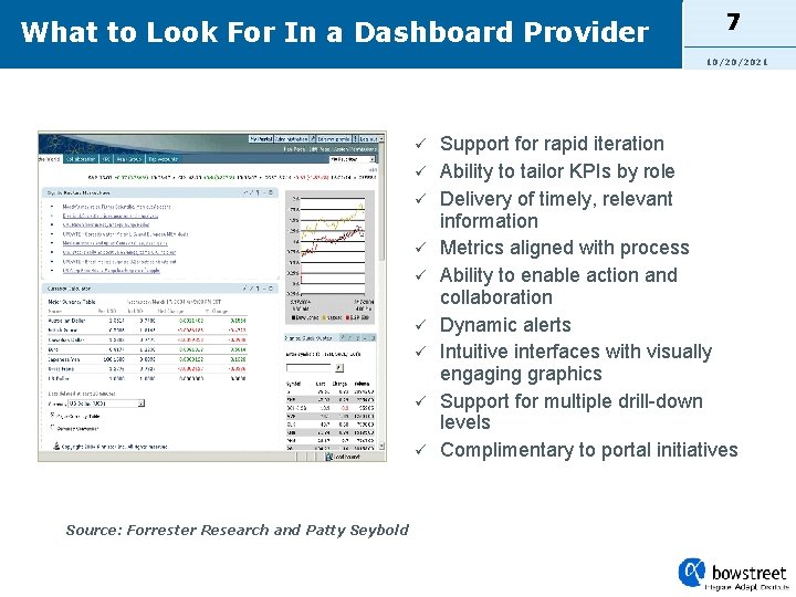 What to Look For In a Dashboard Provider 7 10/20/2021 ü ü ü ü
