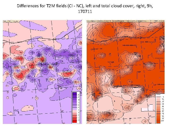 Differences for T 2 M fields (Cl - NC), left and total cloud cover,