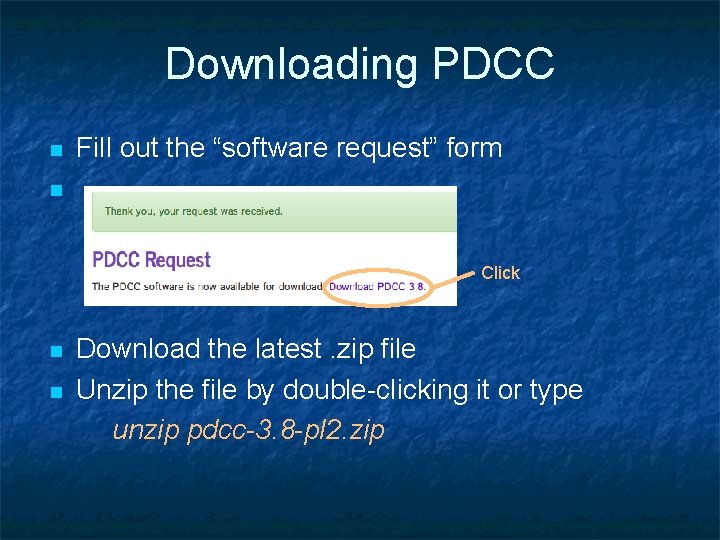 Downloading PDCC n Fill out the “software request” form n Click n n Download