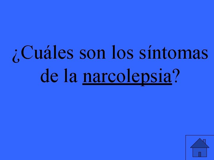 ¿Cuáles son los síntomas de la narcolepsia? 