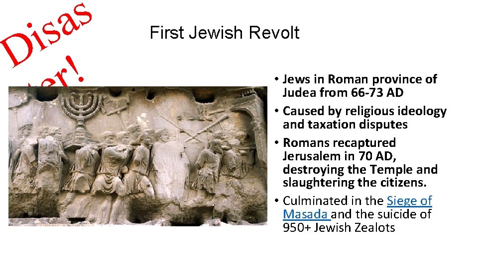 s a s i D ! r te First Jewish Revolt • Jews in s a s i D ! r te First Jewish Revolt • Jews in