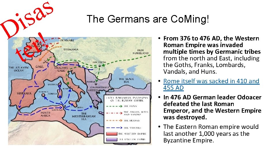 s a s i D ! r te The Germans are Co. Ming! • s a s i D ! r te The Germans are Co. Ming! •