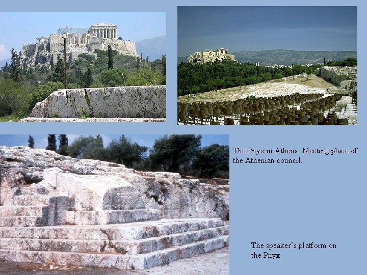 The Pnyx in Athens. Meeting place of the Athenian council. The speaker’s platform on