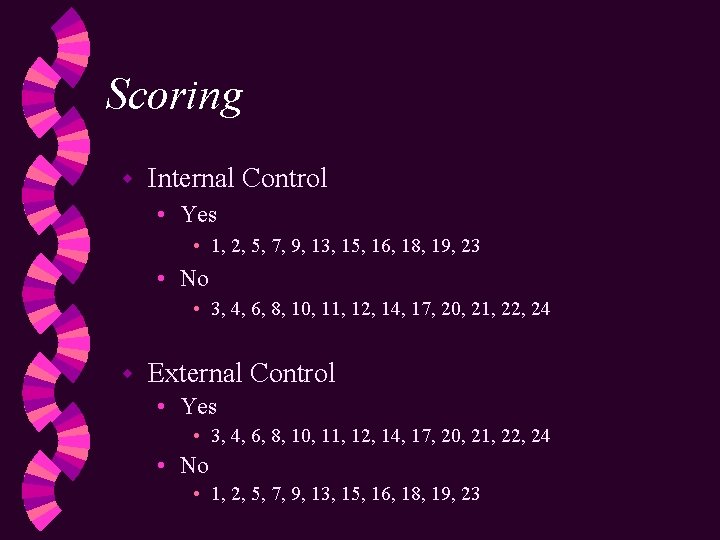 Scoring w Internal Control • Yes • 1, 2, 5, 7, 9, 13, 15,