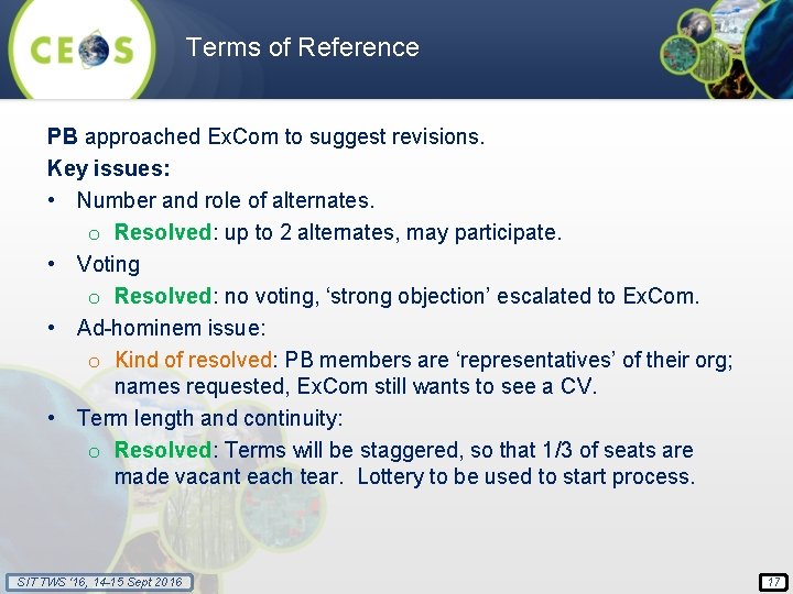 Terms of Reference PB approached Ex. Com to suggest revisions. Key issues: • Number