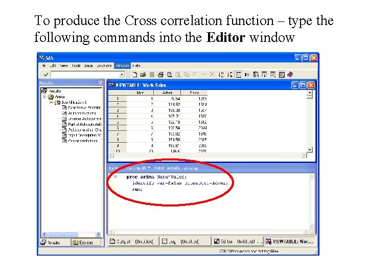 To produce the Cross correlation function – type the following commands into the Editor