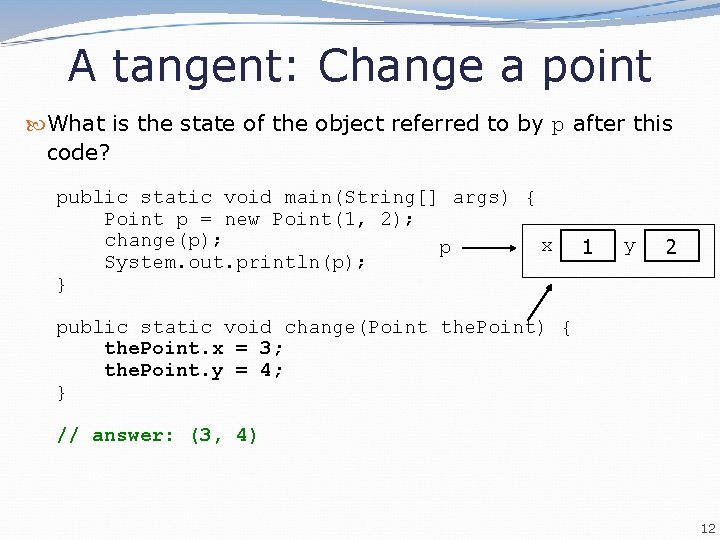 A tangent: Change a point What is the state of the object referred to