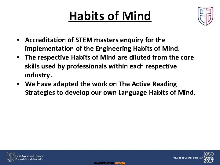 Habits of Mind • Accreditation of STEM masters enquiry for the implementation of the