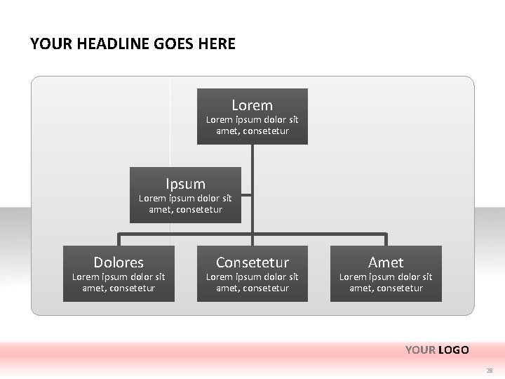 YOUR HEADLINE GOES HERE Lorem ipsum dolor sit amet, consetetur Ipsum Lorem ipsum dolor