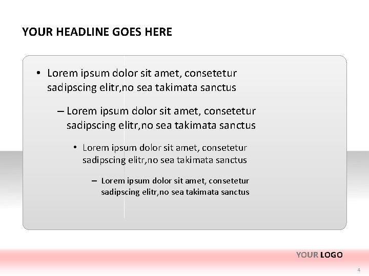 YOUR HEADLINE GOES HERE • Lorem ipsum dolor sit amet, consetetur sadipscing elitr, no