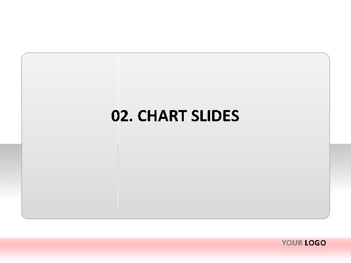 02. CHART SLIDES YOUR LOGO 