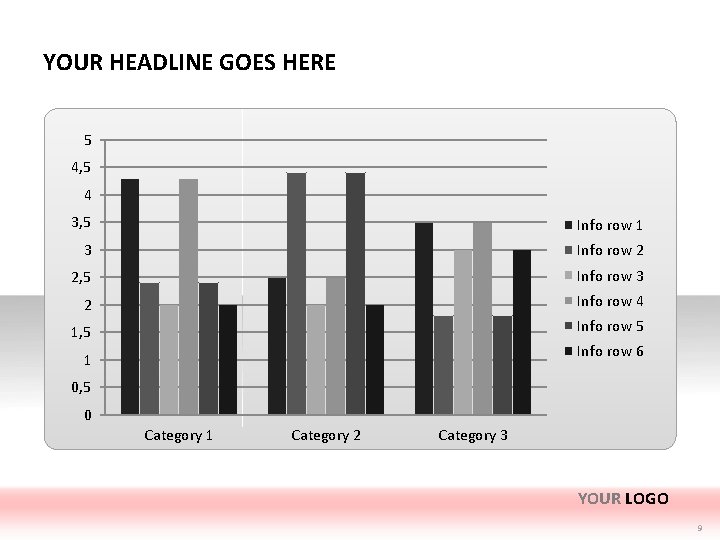 YOUR HEADLINE GOES HERE 5 4, 5 4 3, 5 Info row 1 3
