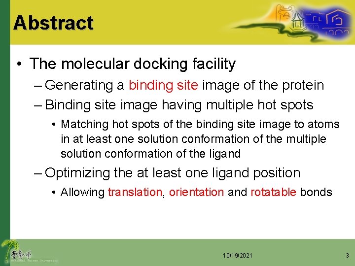 Abstract • The molecular docking facility – Generating a binding site image of the